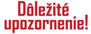 Upozornenie!!!! - Figyelmeztetés!!! 1